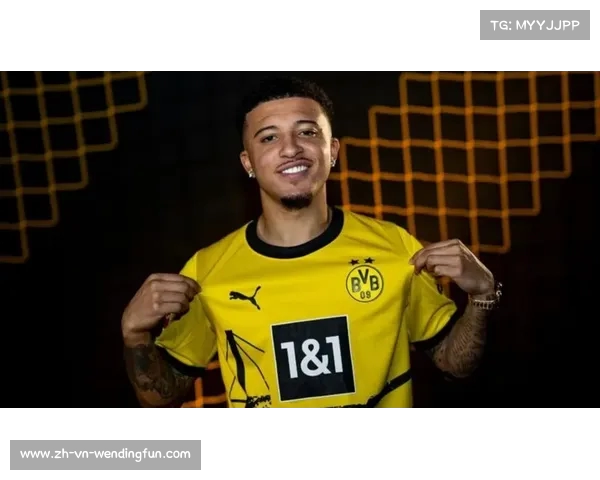 多特拒绝桑乔回归专注培养队内潜力新星 多特拒绝桑乔回归专注培养队内潜力新星